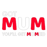Got Mum
